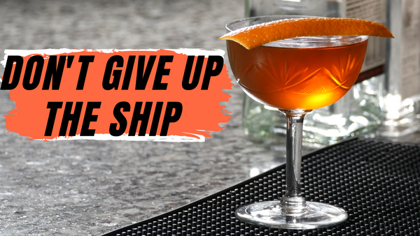 Don't Give Up the Ship